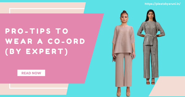 Pro-Tips to Wear a Co-ord (By Expert) 